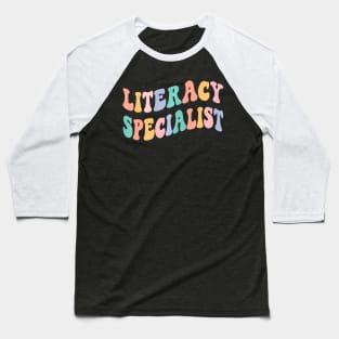 Back To School Teacher Groovy Literacy Specialist Baseball T-Shirt